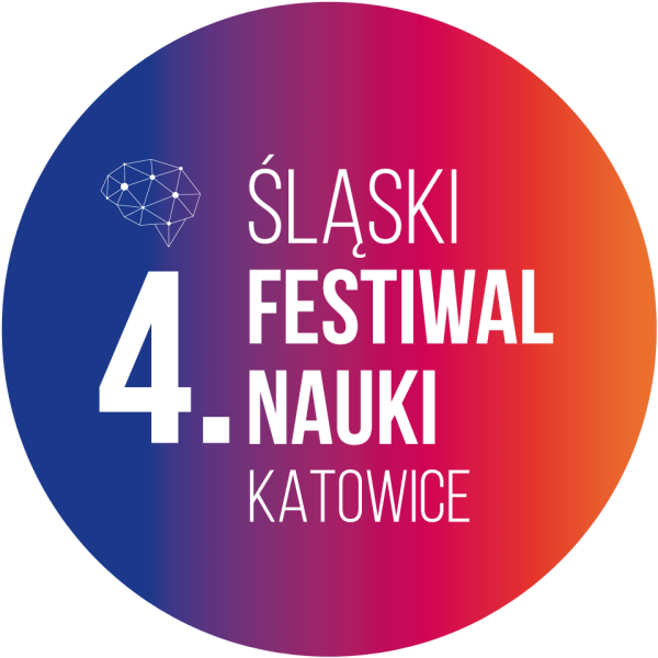 4. Śląski Festiwal Nauki KATOWICE