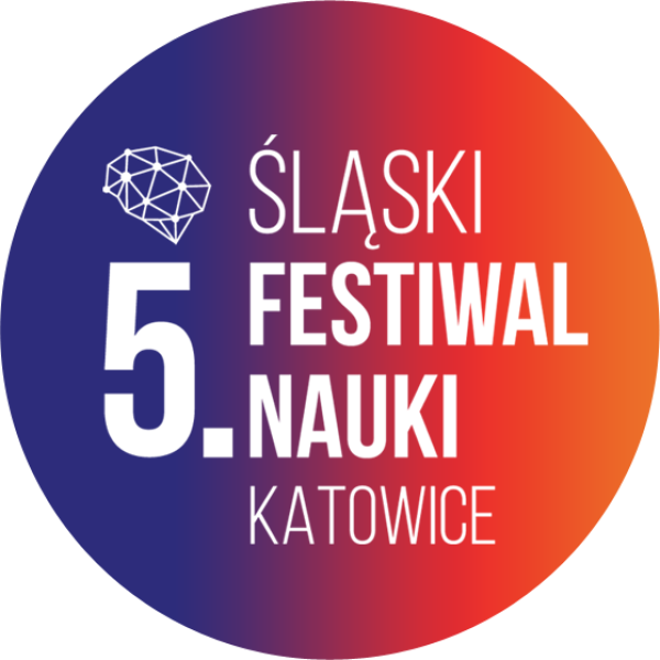 5. Śląski Festiwal Nauki KATOWICE od 9 do 15 października nad katowicką Rawą!