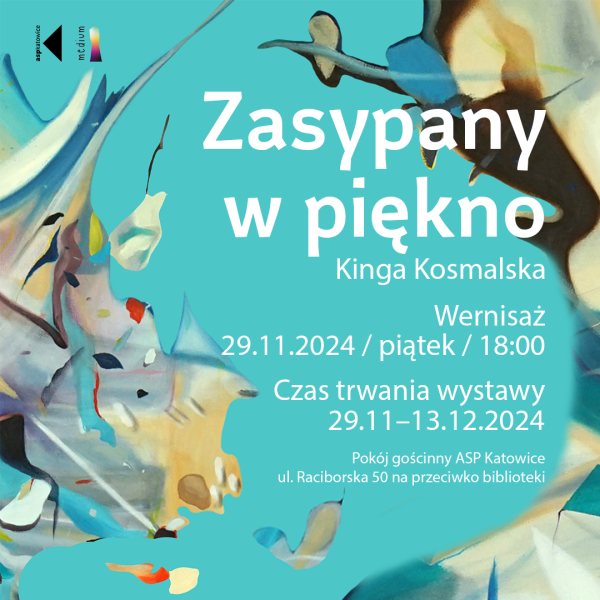 Zasypany w piękno – malarstwo Kingi Kosmalskiej