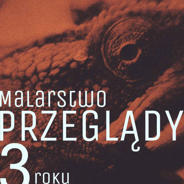 Przegląd trzeciego roku – Malarstwo 