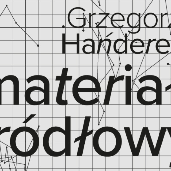 Grzegorz Hańderek | Materiał Źr&oacute;dłowy