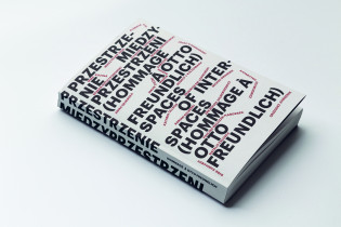 Przestrzenie międzyprzestrzeni – (Hommage a Otto Freundlich)